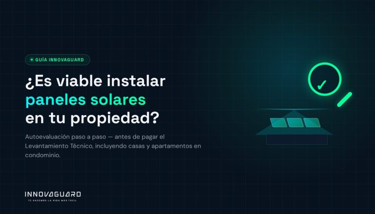¿Es Viable Instalar Paneles Solares en tu Propiedad? Guía de Autoevaluación Antes del Levantamiento Técnico